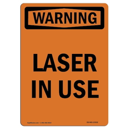 OSHA WARNING Sign, Laser In Use, 18in X 12in Aluminum